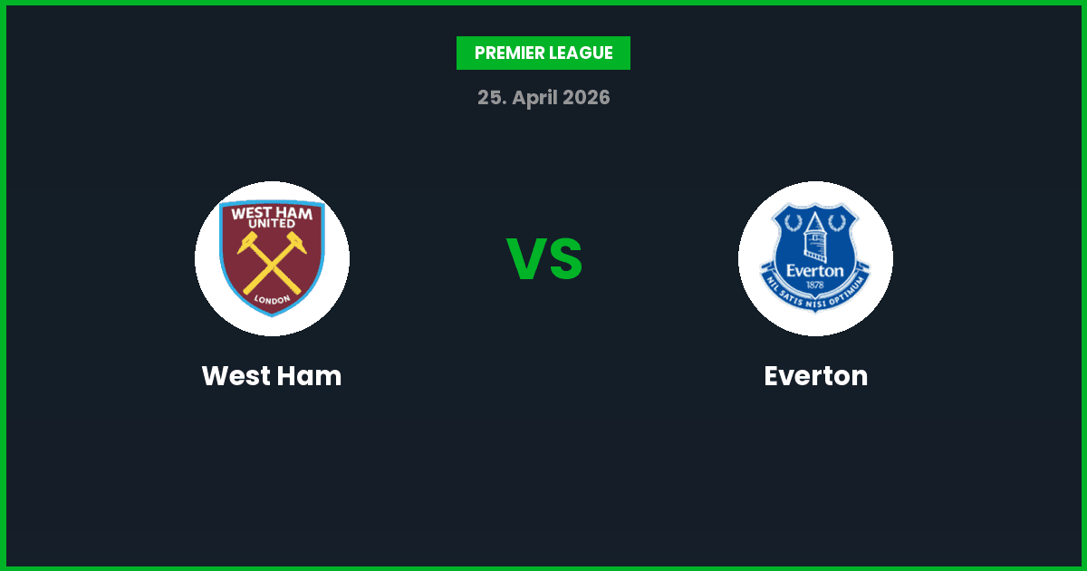 West Ham vs Everton – Bedste Odds – 25/04/2026