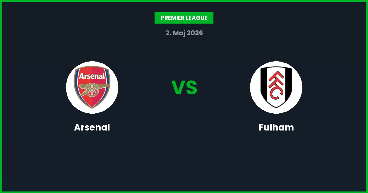 Arsenal vs Fulham – Bedste Odds – 02/05/2026