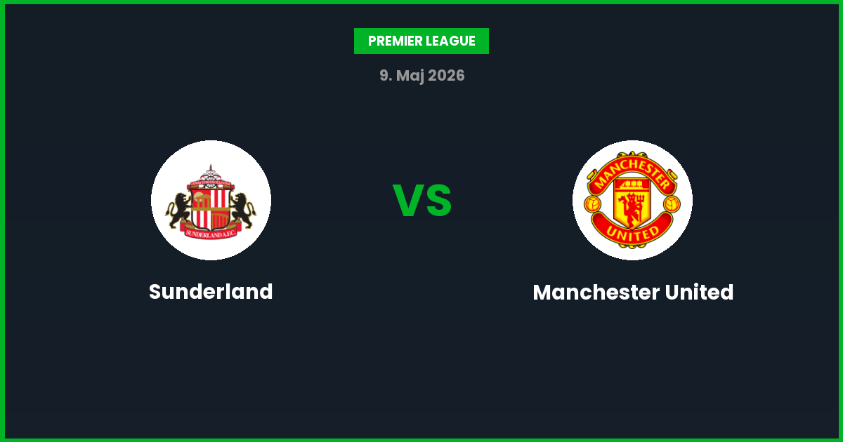 Sunderland vs Manchester United – Bedste Odds – 09/05/2026