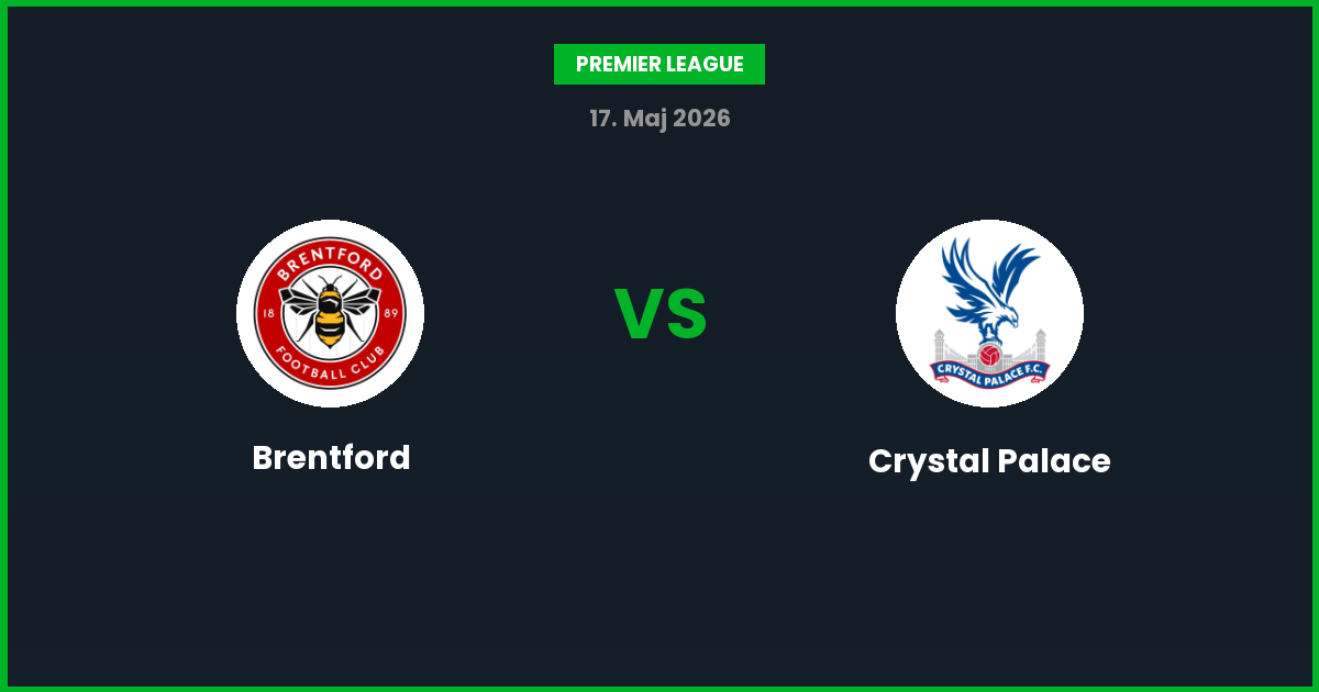 Brentford vs Crystal Palace – Bedste Odds – 17/05/2026
