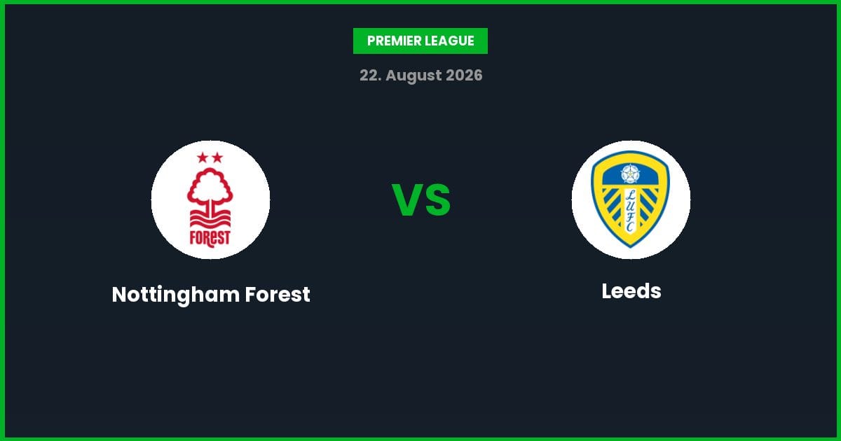 Nottingham Forest vs Leeds – Bedste Odds – 22/08/2026
