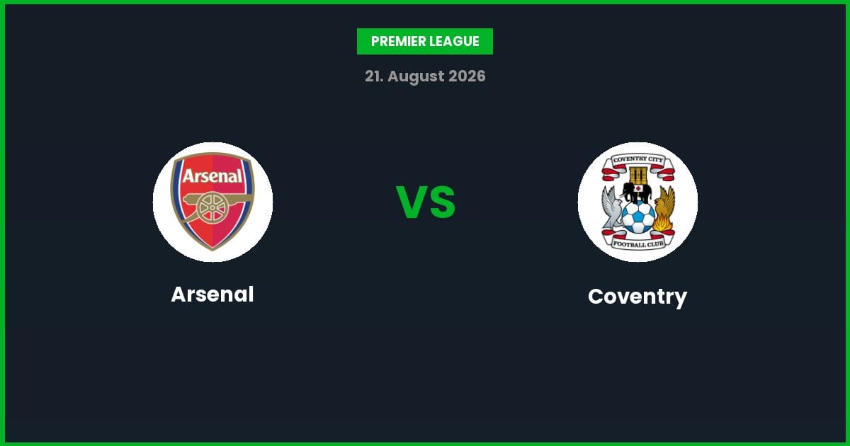 Arsenal vs Coventry – Bedste Odds – 21/08/2026