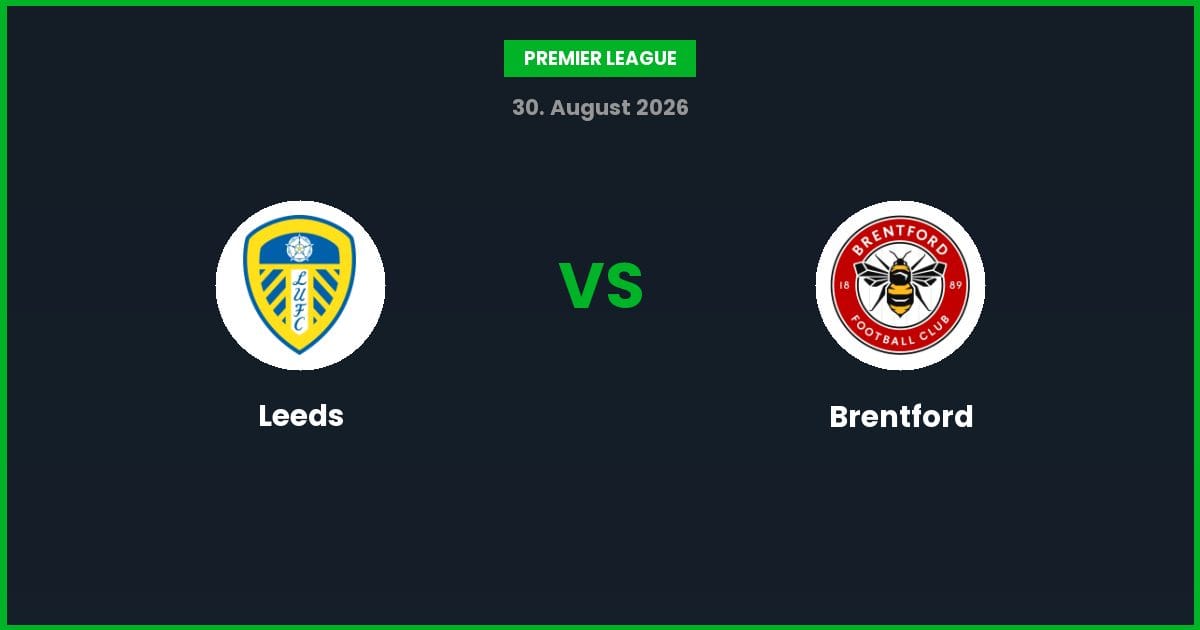 Leeds vs Brentford – Bedste Odds – 30/08/2026