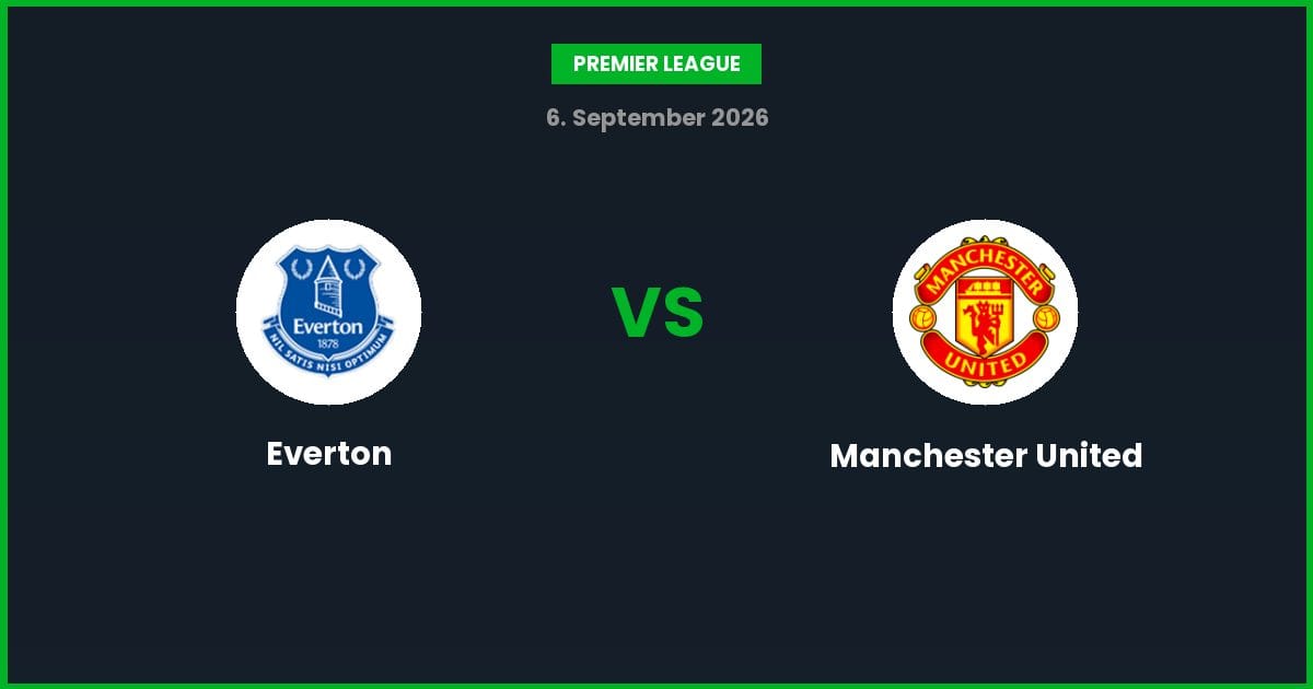 Everton vs Manchester United – Bedste Odds – 06/09/2026