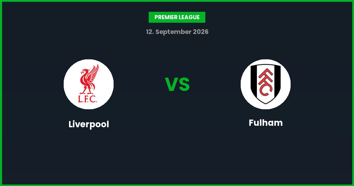 Liverpool vs Fulham – Bedste Odds – 12/09/2026