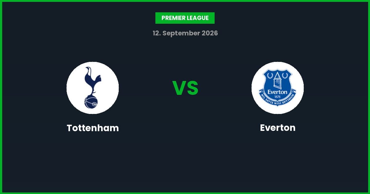 Tottenham vs Everton – Bedste Odds – 12/09/2026