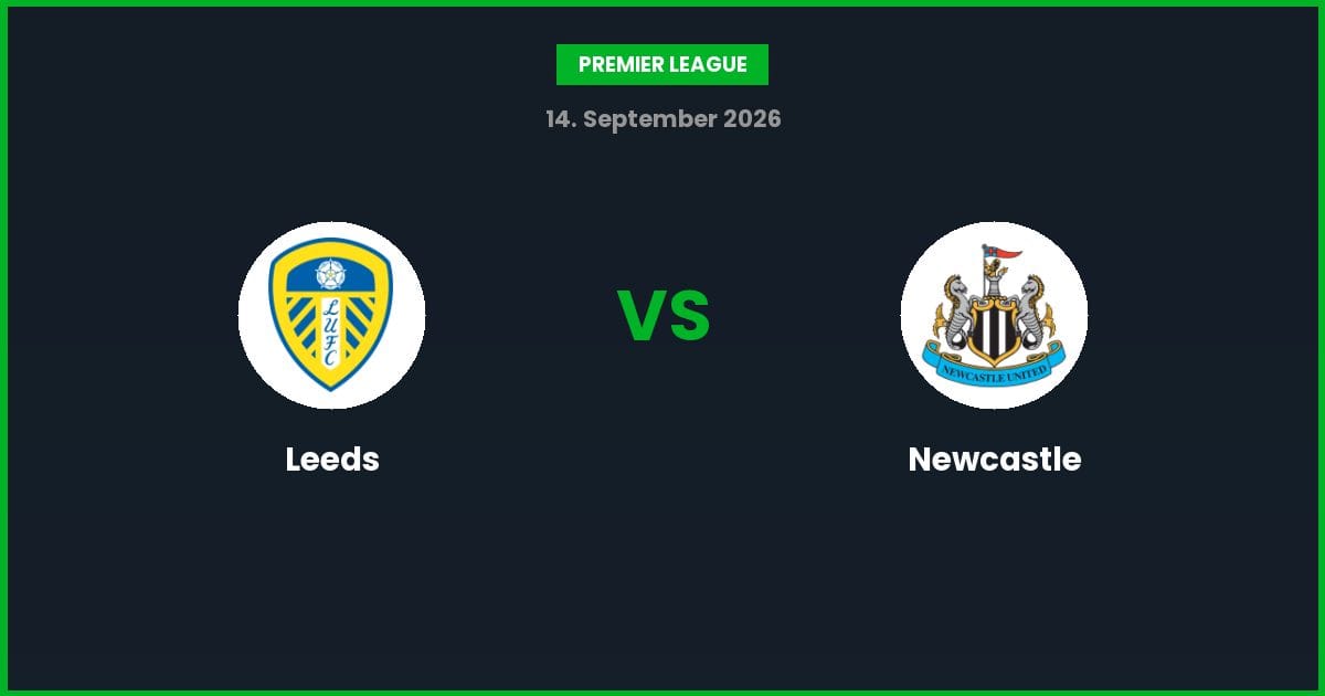 Leeds vs Newcastle – Bedste Odds – 14/09/2026