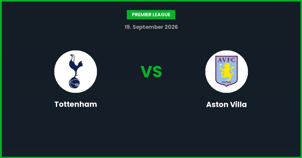 Tottenham vs Aston Villa – Bedste Odds – 19/09/2026