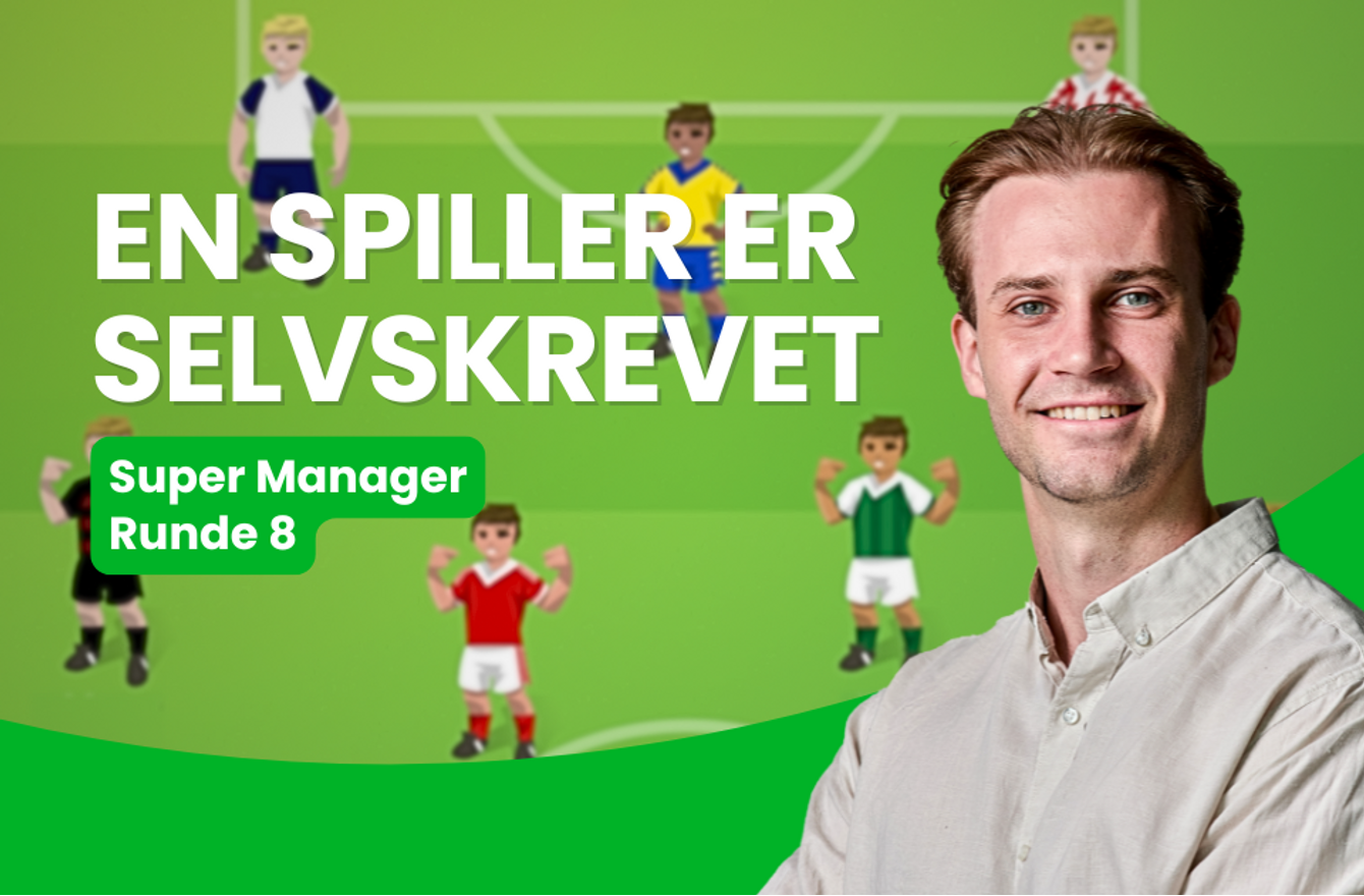 Super Manager: Svær favoritløs runde