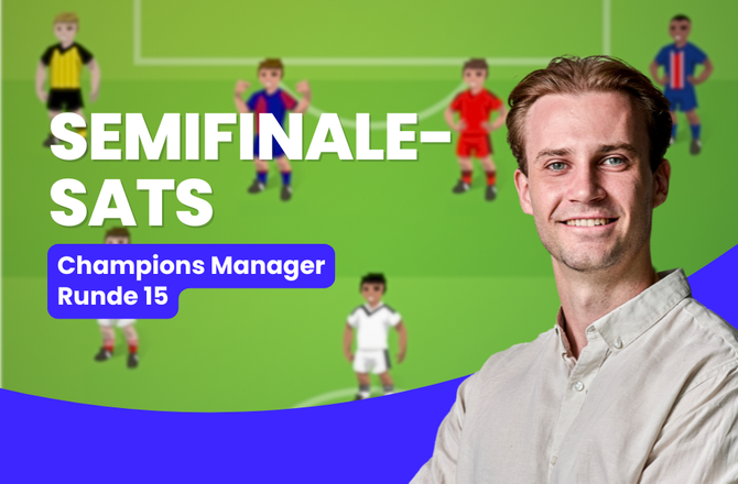 Bold+ -Champions Manager: Semifinalesats