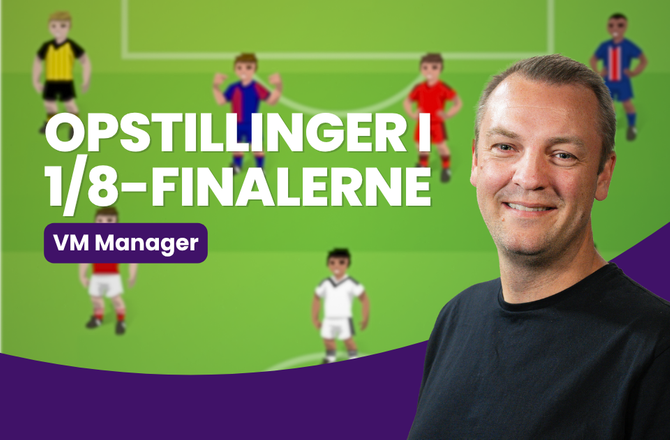 Bold+ -VM Manager: Startopstillinger til 1/8-finalerne